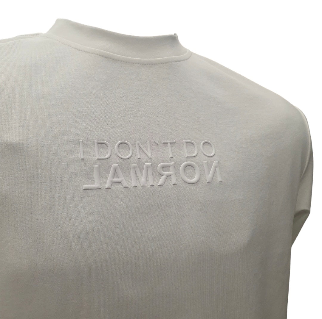 I Don't Do Normal T-shirt