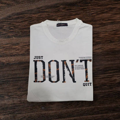 DON'T QUIT T-shirt