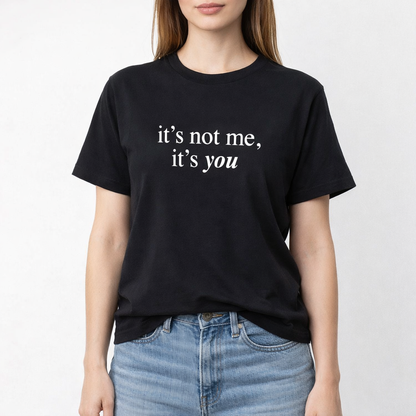 It's Not Me T-Shirt - Oversized